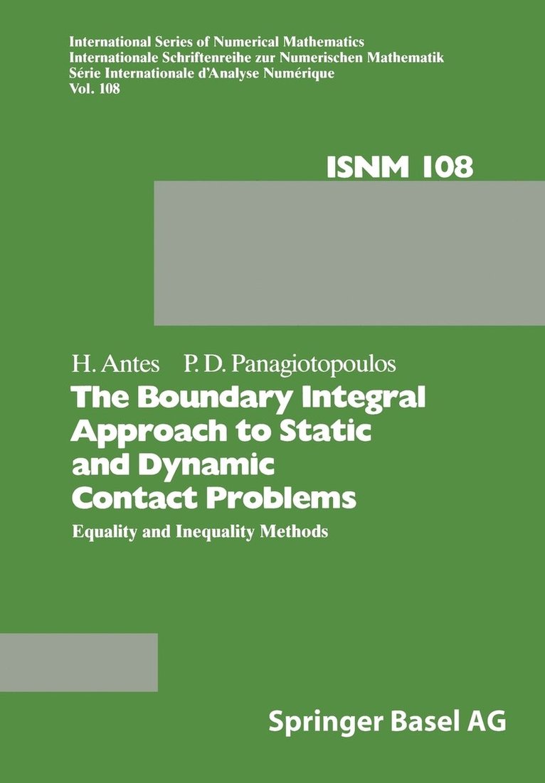 The Boundary Integral Approach to Static and Dynamic Contact Problems 1