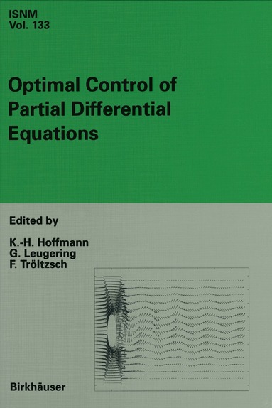 Karl-Heinz Hoffmann, Günter Leugering, Fredi Tröltzsch - Optimal Control of Partial Differential Equations, Häftad