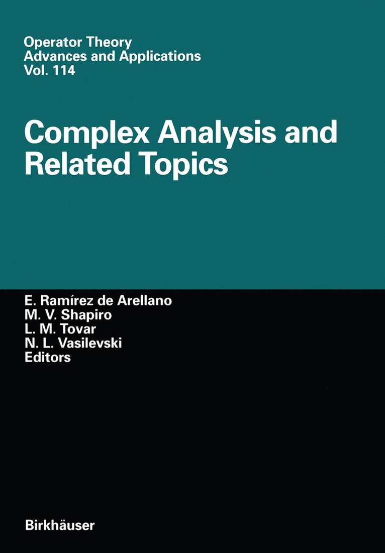 E. Ramirez de Arellano, M.V. Shapiro, L.M. Tovar, N.L. Vasilevski, E. Ramirez De Arellano, M. V. Shapiro, N. L. Vasilevski, L. M. Tovar - Complex Analysis and Related Topics, Häftad