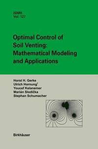 bokomslag Optimal Control of Soil Venting: Mathematical Modeling and Applications