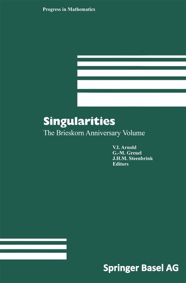 Vladimir I. Arnold, Gert-Martin Greuel, Joseph H.M. Steenbrink - Singularities, Häftad
