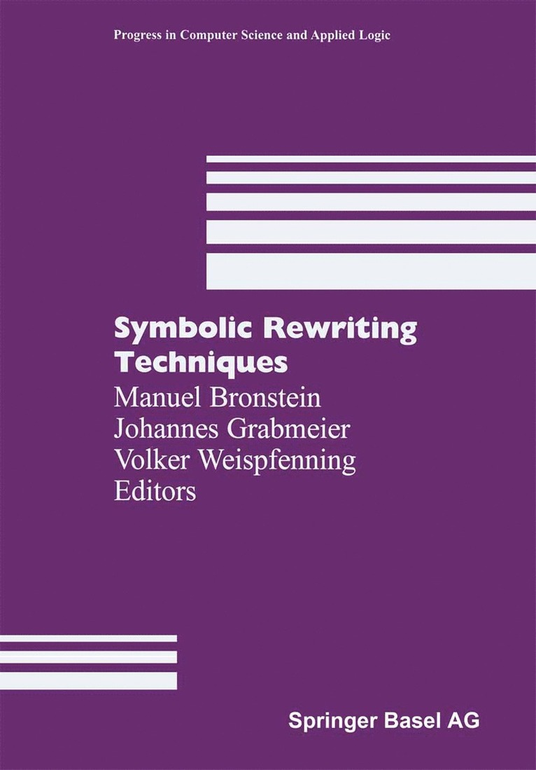Manuel Bronstein, Johannes Grabmeier, Volker Weispfenning - Symbolic Rewriting Techniques, Häftad