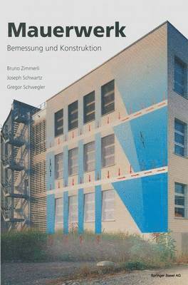 Bruno Zimmerli, Joseph Schwartz, Gregor Schwegler - Mauerwerk, Häftad