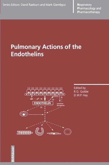 Goldie, Hay - Pulmonary Actions of the Endothelins, Häftad