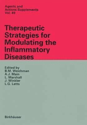 Therapeutic Strategies for Modulating the Inflammatory Diseases 1