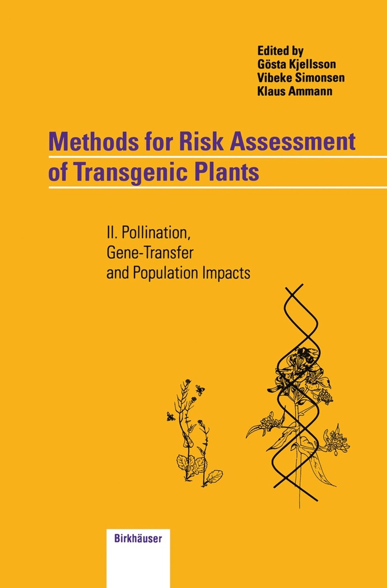 Gösta Kjellsson, Vibeke Simonsen, Klaus Ammann - Methods for Risk Assessment of Transgenic Plants, Häftad