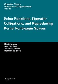 bokomslag Schur Functions, Operator Colligations, and Reproducing Kernel Pontryagin Spaces