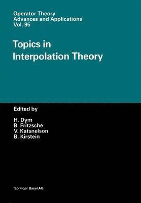 Topics in Interpolation Theory 1