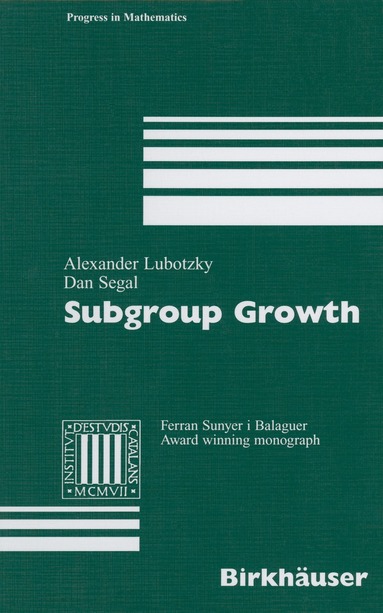 Alexander Lubotzky, Dan Segal - Subgroup Growth, Häftad