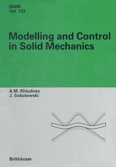 A.M. Khludnev, Jan Sokolowski - Modeling and Control in Solid Mechanics, Häftad