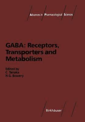 GABA: Receptors, Transporters and Metabolism 1