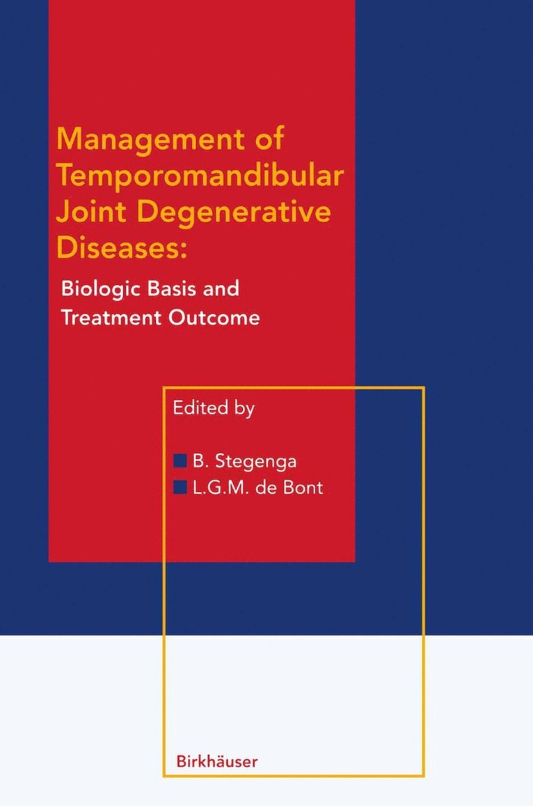 Boudewijn Stegenga, Lambert G.M. de Bont, Lambert G. M. De Bont - Management of Temporomandibular Joint Degenerative Diseases, Häftad