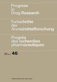 bokomslag Progress in Drug Research/Fortschritte der Arzneimittelforschung/Progrs des recherches pharmaceutiques