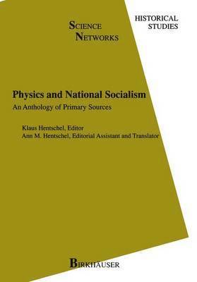 Klaus Hentschel - Physics and National Socialism, Häftad
