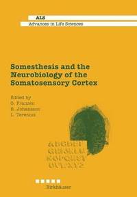 bokomslag Somesthesis and the Neurobiology of the Somatosensory Cortex