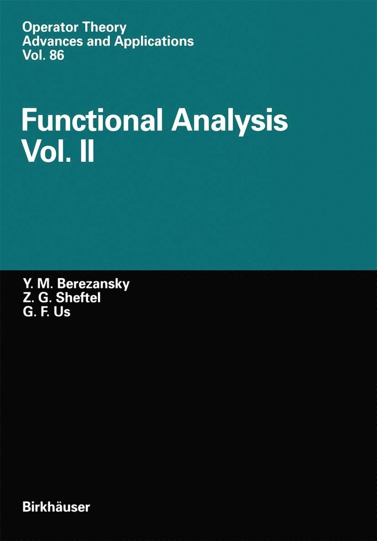 Yurij M. Berezansky, Zinovij G. Sheftel, Georgij F. Us - Functional Analysis, Häftad