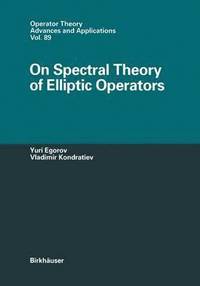bokomslag On Spectral Theory of Elliptic Operators