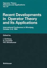 bokomslag Recent Developments in Operator Theory and Its Applications