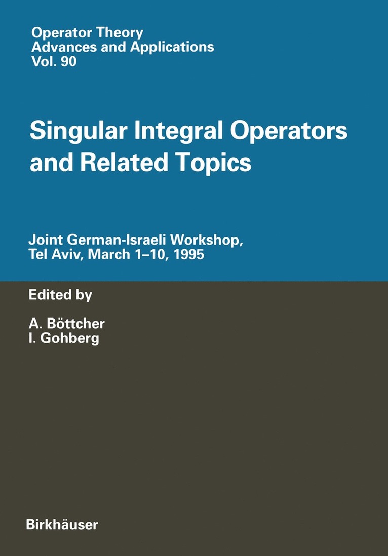 Singular Integral Operators and Related Topics 1