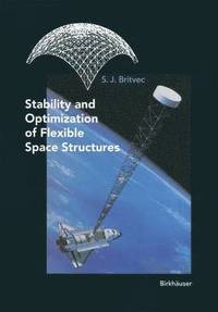 bokomslag Stability and Optimization of Flexible Space Structures