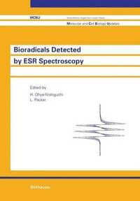 bokomslag Bioradicals Detected by ESR Spectroscopy