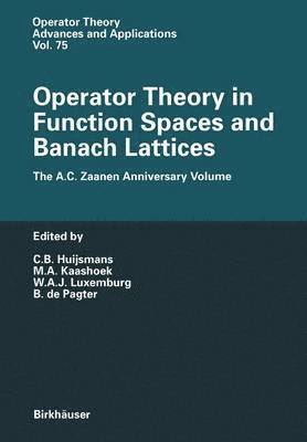 Operator Theory in Function Spaces and Banach Lattices 1