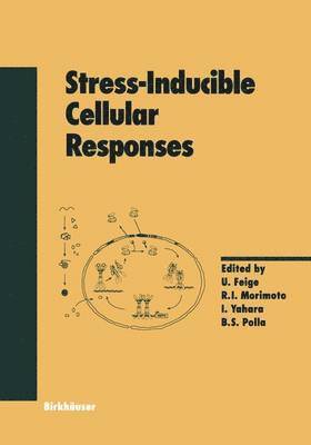 Stress-Inducible Cellular Responses 1