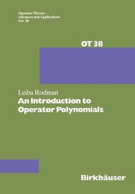 I. Gohberg - Introduction to Operator Polynomials, Häftad