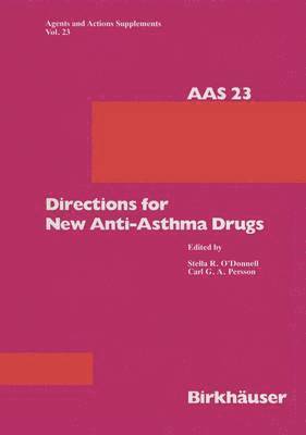 Directions for New Anti-Asthma Drugs 1