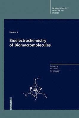 Bioelectrochemistry of Biomacromolecules 1