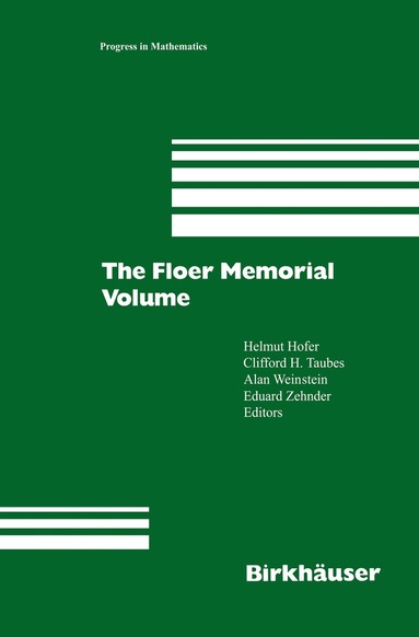 Helmut Hofer, Clifford H. Taubes, Alan Weinstein, Eduard Zehnder - Floer Memorial Volume, Häftad