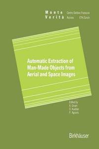 bokomslag Automatic Extraction of Man-Made Objects from Aerial Space Images