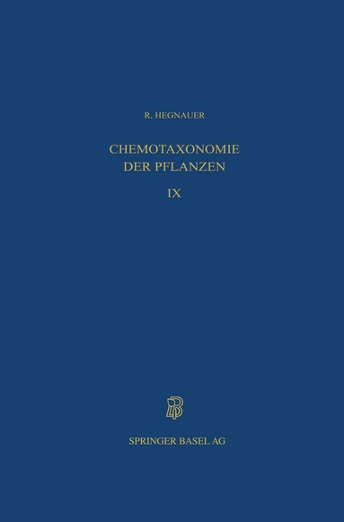 R. Hegnauer - Chemotaxonomie der Pflanzen, Häftad