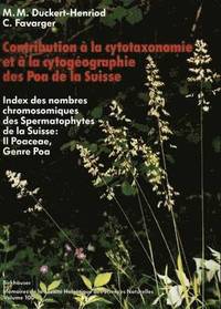 bokomslag Contribution a la cytotaxonomie et a la cytogeographie des Poa (Poaceae = Gramineae) de la Suisse
