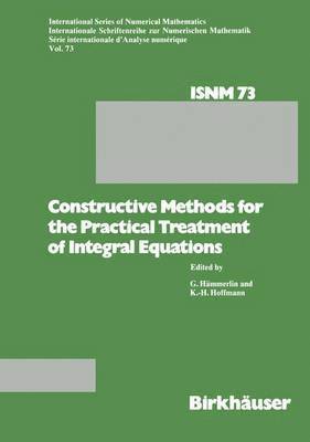 bokomslag Constructive Methods for the Practical Treatment of Integral Equations