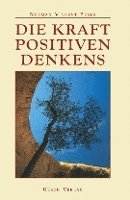 Norman Vincent Peale - Die Kraft positiven Denkens, Inbunden