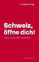 bokomslag Schweiz, öffne dich!