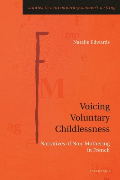 Natalie Edwards - Voicing Voluntary Childlessness, Häftad