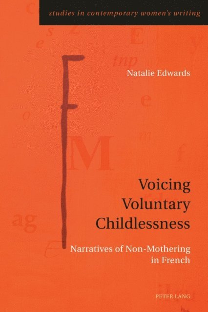 Natalie Edwards - Voicing Voluntary Childlessness, Häftad