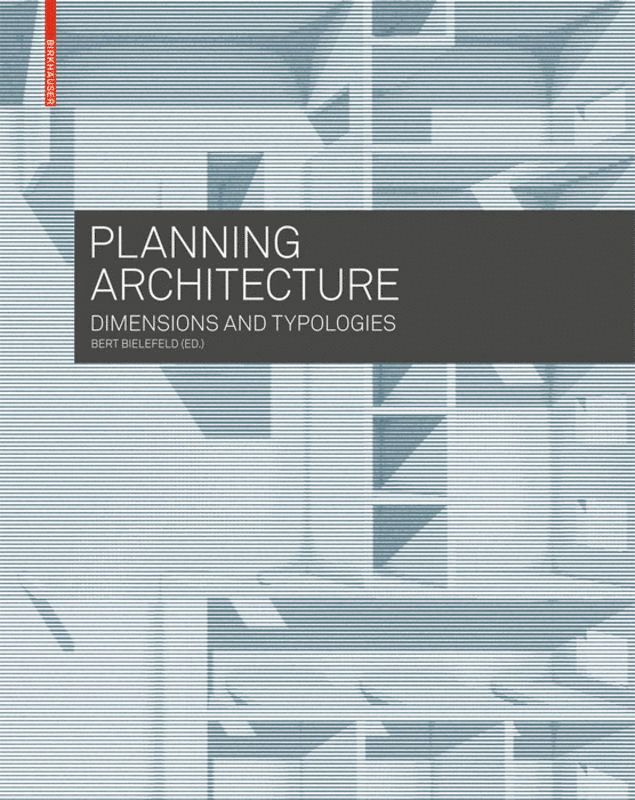 Bert Bielefeld - Planning Architecture, Häftad