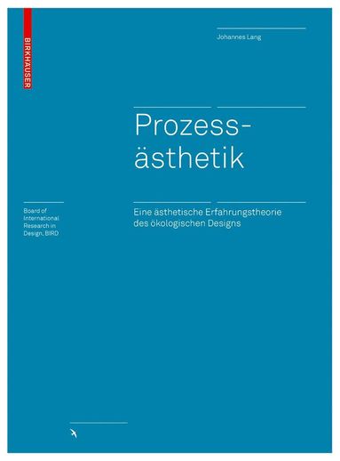 Johannes Lang - Prozessästhetik, Inbunden