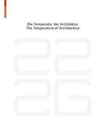 bokomslag be 2226 Die Temperatur der Architektur / The Temperature of Architecture