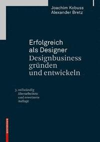 bokomslag Erfolgreich als Designer - Designbusiness grnden und entwickeln