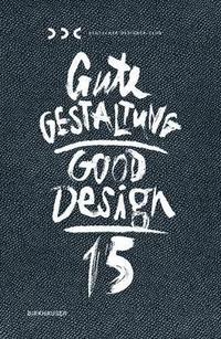 bokomslag Gute Gestaltung 15 / Good Design 15