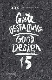 bokomslag Gute Gestaltung 15 / Good Design 15