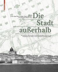 bokomslag Die Stadt außerhalb