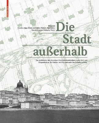 bokomslag Die Stadt Außerhalb