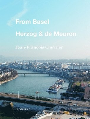 bokomslag From Basel - Herzog & de Meuron