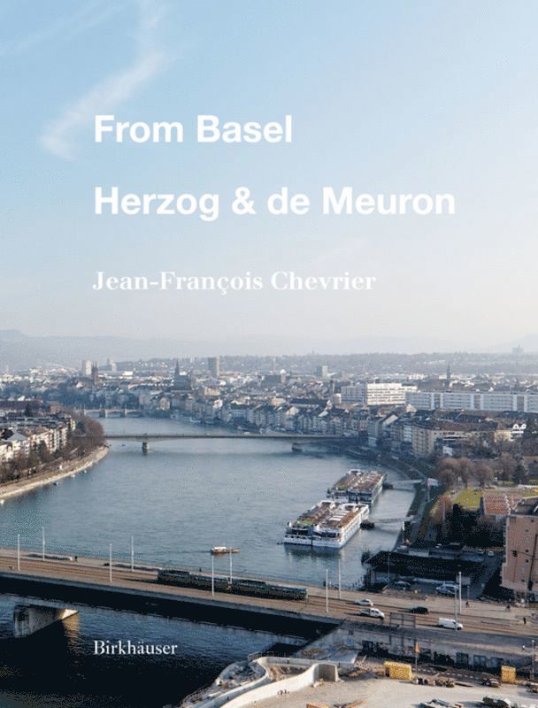 From Basel - Herzog & De Meuron