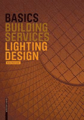 Roman Skowranek, Bert Bielefeld - Basics Lighting Design, Häftad